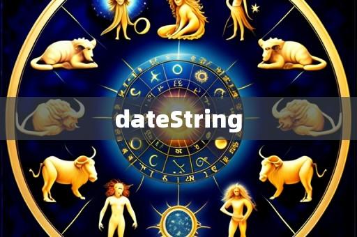 dateString